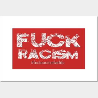 Forget Racism Posters and Art